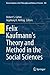Felix Kaufmann's Theory and Method in the Social Sciences (Boston Studies in the Philosophy and History of Science, 303)