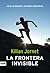 La frontera invisible