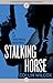 Stalking Horse (Lt. Hastings, #12)