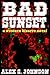 Bad Sunset