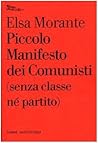 Piccolo Manifesto dei Comunisti (senza classe né partito)
