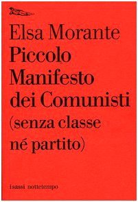 Piccolo Manifesto dei Comunisti (senza classe né partito)
