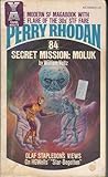 Secret Mission: Moluk (Perry Rhodan, No. 84)