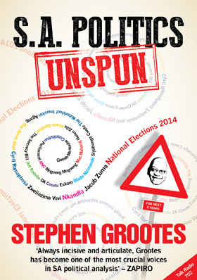 S.A. Politics Unspun (Paperback)