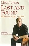 Lost and found: My journey to hell and back Lost and found: My journey to hell and back