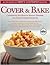 Cover & Bake by Cook's Illustrated