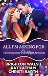 All I'm Asking For by Brighton Walsh