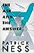 The Ask and the Answer by Patrick Ness