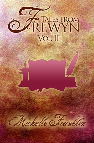 Tales from Frewyn: Volume 2 (Kindle Edition)