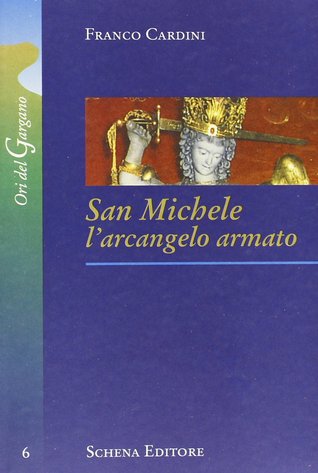 San Michele. L'arcangelo armato (Paperback)