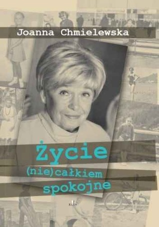 Życie (nie) całkiem spokojne