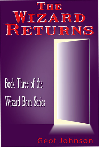 The Wizard Returns by Geof Johnson book cover