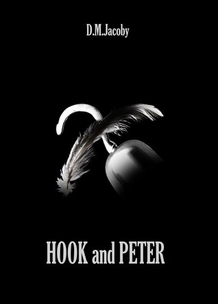 Hook and Peter (Kindle Edition)