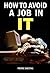 How to Avoid a Job in IT