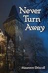 Never Turn Away