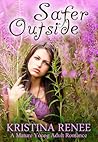 Safer Outside by Kristina Renee