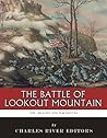 The Greatest Civil War Battles: The Battle of Lookout Mountain