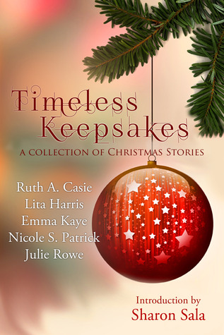 Timeless Keepsakes: A Collection of Christmas Stories (Timeless Tales, #1)