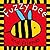 Fuzzy Bee and Friends (Touc...