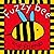 Fuzzy Bee and Friends (Touch and Feel Cloth Books)
