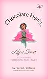 Chocolate Heals..Life is Sweet