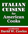 Italian Cuisine for American Cooks Italian Cuisine for American Cooks
