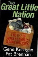 This great little nation: The A-Z of Irish scandals & controversies