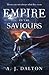 Empire of the Saviours by A.J. Dalton