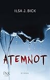 Atemnot by Ilsa J. Bick