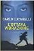 L'ottava vibrazione