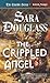 The Crippled Angel by Sara Douglass