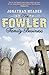 The Fowler Family Business by Jonathan Meades
