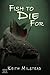 Fish to Die For