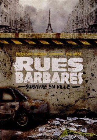 Rues barbares - Survivre en ville