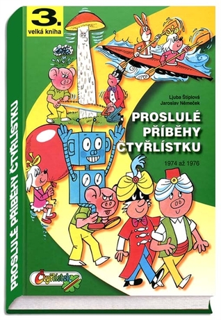 Proslulé příběhy Čtyřlístku (Čtyřlístek, Velká kniha, #3)