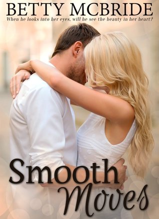 Smooth Moves (Kindle Edition)