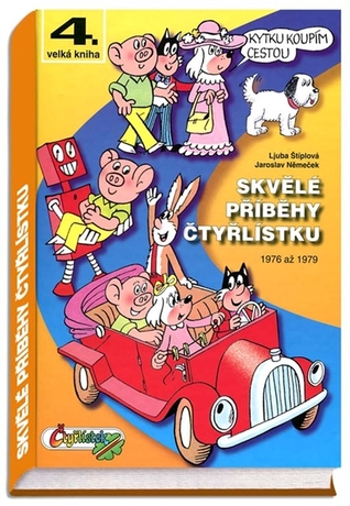 Skvělé příběhy Čtyřlístku (Čtyřlístek, Velká kniha, #4)