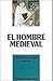 El hombre medieval