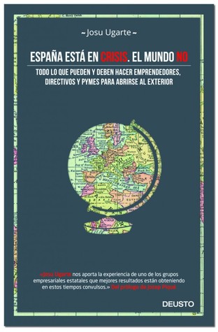 España esta en crisis, El mundo no (Kindle Edition)