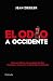 El odio a Occidente