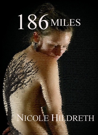 186 Miles (Black, #1)
