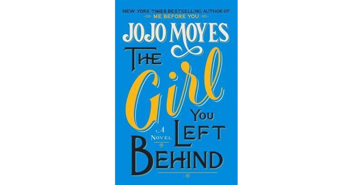 The Girl You Left Behind by Jojo Moyes