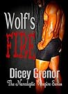 Wolf's Fire by Dicey Grenor
