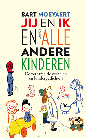 Jij en ik en alle andere kinderen (Paperback)