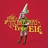 The Christmas Tree Elf by Valentine D'Arcy Sheldon