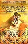 Compromising Miss Tisdale by Jessica  Jefferson