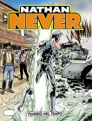 Nathan Never n. 116: Viaggio nel tempo (Mass Market Paperback)