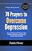 70 Prayers to Overcome Depression: Are You Depressed? Now You Can Beat Depression with Seventy Prayers from the Bible