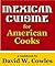 Mexican Cuisine for American Cooks