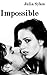 Impossible (The Original Trilogy) (Impossible, #1)
